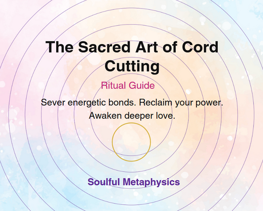 The Sacred Art of Cord Cutting - Ritual Guide .pdf